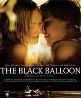 Смотреть Черный шар Онлайн / Watch The Black Balloon [2008] Online